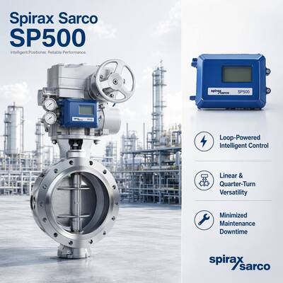 Nuevo posicionador inteligente Spirax Sarco SP500 con automatización de Chongqing Chuanyi